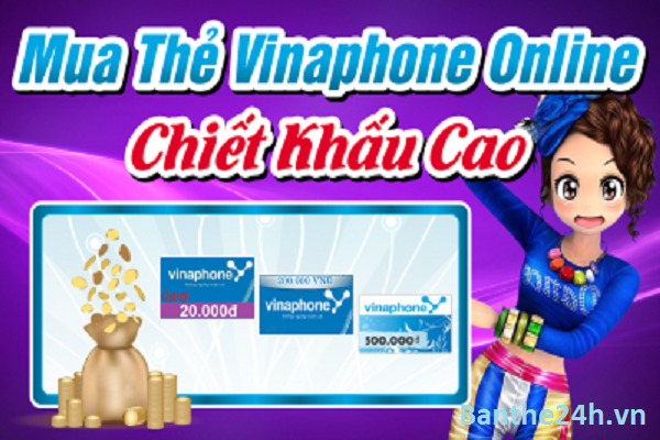 Mua Thẻ Điện Thoại Vinaphone Nhanh Chóng, An Toàn Trên Banthe24h.vn