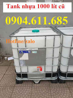 Tank nhựa 1000 lít cũ, Bồn nhựa IBC 1000 Lit, tank nhựa đựng hóa chất