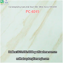 Đá bóng kiếng toàn phần White horse PC6000, PC6011, PC6012 chiết khấu cao